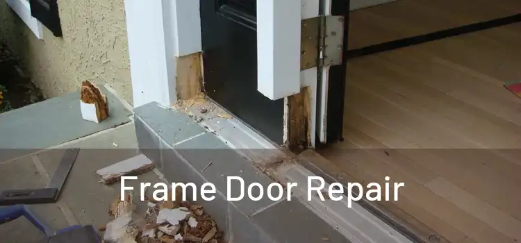  Frame Door Repair 