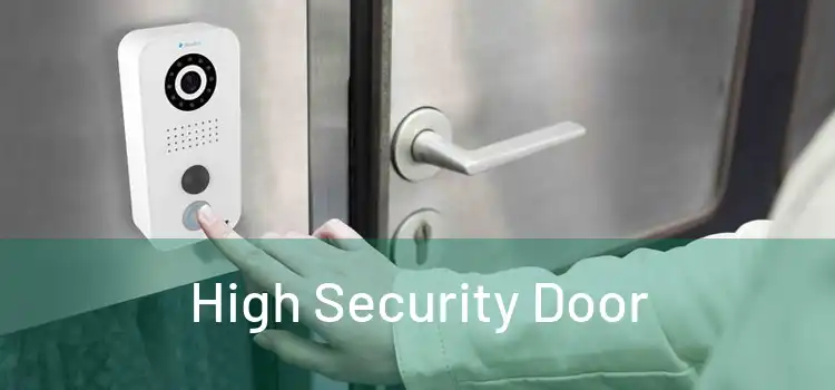 High Security Door